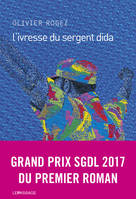 L'ivresse du sergent Dida