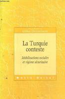 Turquie contesté, mobilisations sociales et régime sécuritaire