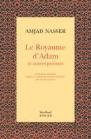 Le Royaume d'adam et autres poèmes