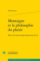 Montaigne et la philosophie du plaisir, Pour une lecture épicurienne des 