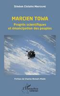 Marcien Towa, Progrès scientifiques et émancipation des peuples