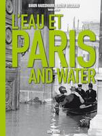 L'Eau et Paris, Paris and water