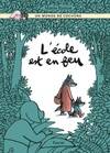 Un monde de cochons, L'école est en feu, UN MONDE DE COCHONS