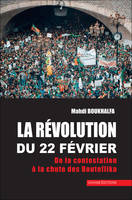 La révolution du 22 février, De la contestation à la chute des Bouteflika