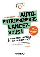 Auto-entrepreneurs, lancez-vous - 3e éd., S'informer, se protéger et piloter son activité