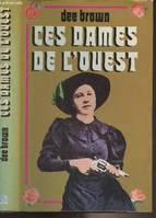 Ces dames de l'Ouest - 