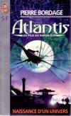 Atlantis, les fils du rayon d'or - naissance d'un univers, les fils du rayon d'or