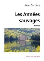 Les Années sauvages