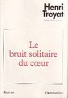 Le Bruit solitaire du coeur