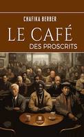 Le café des proscrits