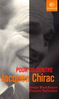 Pour ou contre Jacques Chirac Macé-Scaron, Joseph and Taillandier, François