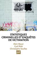 Statistiques criminelles et enquêtes de victimation, « Que sais-je ? » n° 3900