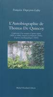 L'autobiographie de thomas de quincey, une anatomie de la douleur