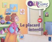 Pack 5 exemplaires Le placard interdit - Mini oralbums maternelle