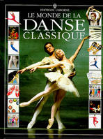 LE MONDE DE LA DANSE CLASSIQUE (DOCUMENTAIRE)