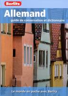 ALLEMAND GUIDE DE CONVERSATION ET DICTIONNAIRE, guide de conversation et dictionnaire