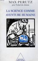 La Science comme aventure humaine