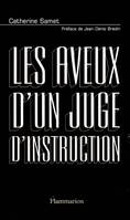 Les Aveux d'un juge d'instruction