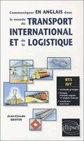 Communiquer en anglais dans le monde du transport international et de la logistique, Livre