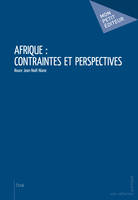 Afrique : contraintes et perspectives