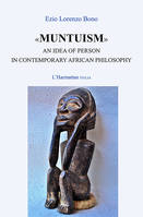 Muntuism, An idea of person in contemporary african philosophy