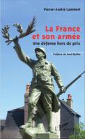 La France et son armée, Une défense hors de prix