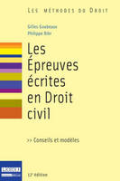 les épreuves écrites en droit civil - 12ème édition, conseils et modèles