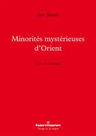 Minorités mystérieuses d'Orient