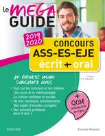 Concours ASS - ES - EJE - Le Méga Guide 2019-2020, Écrit et oral - Tout pour réussir