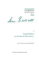 Samuel Beckett, 7, Samuel Becket, un écrivain de l'abstraction ?, SAMUEL BECKETT, UN ÉCRIVAIN DE L'ABSTRACTION ?