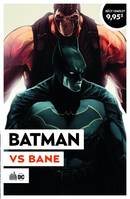 Le meilleur du comics à 4,90 €, 1, Batman vs Bane