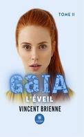 GaIA - Tome 2, L’Éveil