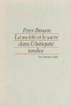 La Société et le Sacré dans l'Antiquité tardive