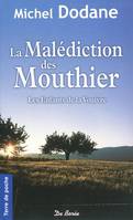 3, Les enfants de la Vouivre / La malédiction des Mouthier