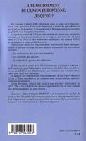 L'élargissement de l'Union européenne, jusqu'où ?