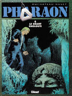 Pharaon., 2, Le géant englouti, Les feux de la mer
