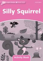 Dolphins Starter: Silly Squirrel Activity Book, Exercices