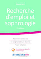 Recherche d'emploi et sophrologie, Reprendre confiance, se projeter dans la réussite, passer à l'action