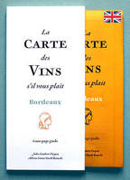 La Carte des Vins s'il vous plaît, Bordeaux (version anglaise/english version), A one-page guide