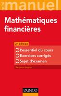 Mini-manuel - Mathématiques financières - 2e éd - L'essentiel du cours - Exercices corrigés, L'essentiel du cours - Exercices corrigés - Sujet d'examen