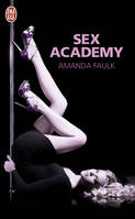 Sex academy, roman érotique
