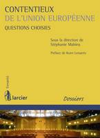 Contentieux de l'Union européenne, Questions choisies