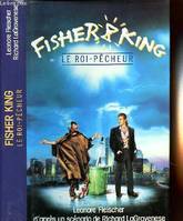 Fisher King le roi-pêcheur, un roman