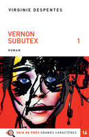 1, Vernon Subutex Tome 1