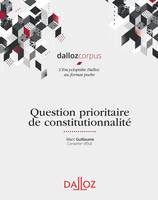 Question prioritaire de constitutionnalité - 1re ed.