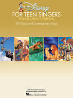 Disney for Teen Singers - Young Men's Edition, Classic and Contemporary Songs Especially Suitable for Teens
