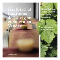 Histoire et traditions de la vigne et du vin en Vendée