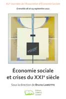 Economie sociale et crises du XXIe siècle, XLIe Journées de l'Association d'Economie Sociale Grenoble 08 et 09 septembre 2022