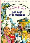 Les sept et le magicien, une nouvelle aventure des personnages créés par Enid Blyton