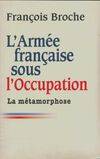 [2], La métamorphose, L'armée française sous l'occupation